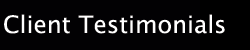 Client Testimonials